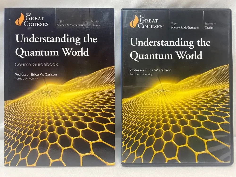 Great Courses ~UNDERSTANDING THE QUANTUM WORLD~ DVDs & Guidebook